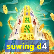 suwing d4
